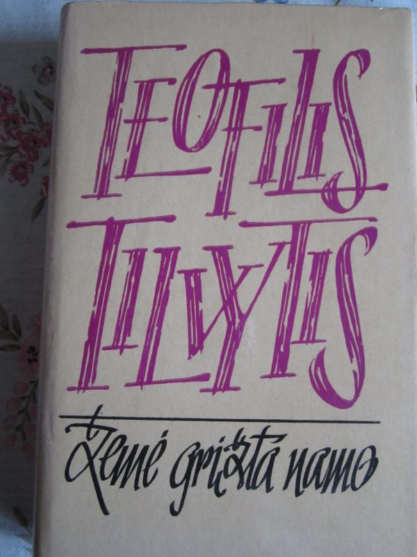 Žemė grįžta namo - Teofilis Tilvytis, knyga 2