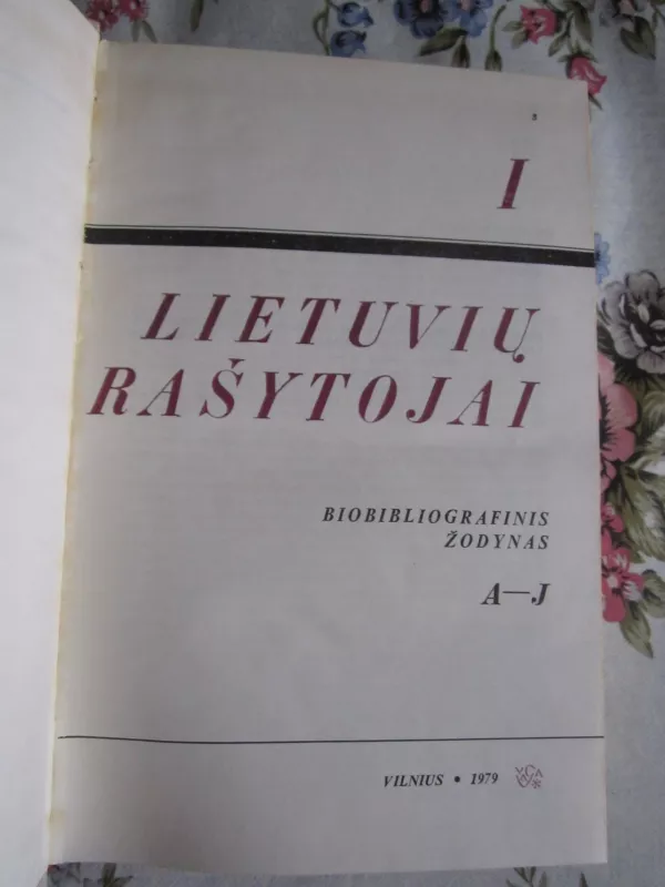Lietuvių rašytojai (1 tomas): A-J - Autorių Kolektyvas, knyga 3