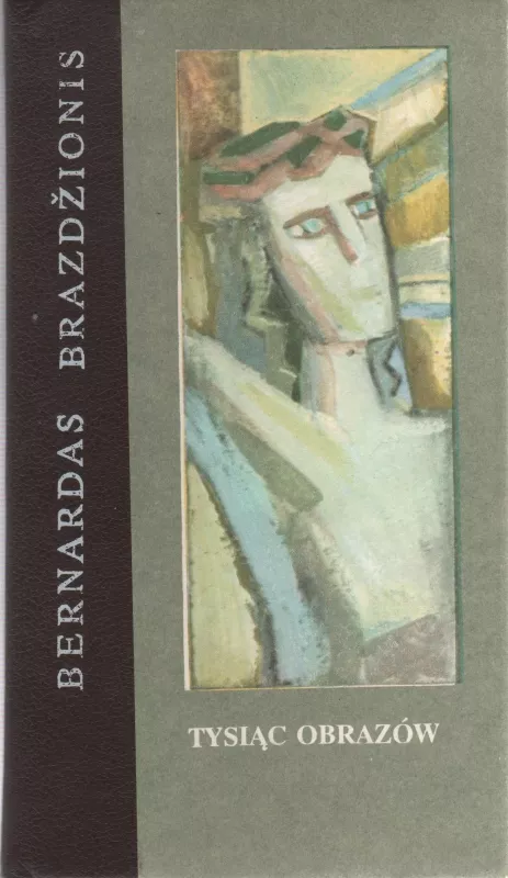 Tysiąc obrazow - Bernardas Brazdžionis, knyga