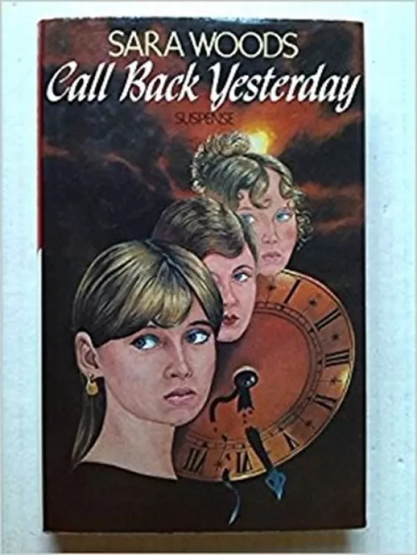 Call Back Yesterday - Sara Woods, knyga