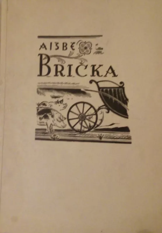Aišbė Brička,1947 m - A. Kriščiūnas, knyga 3