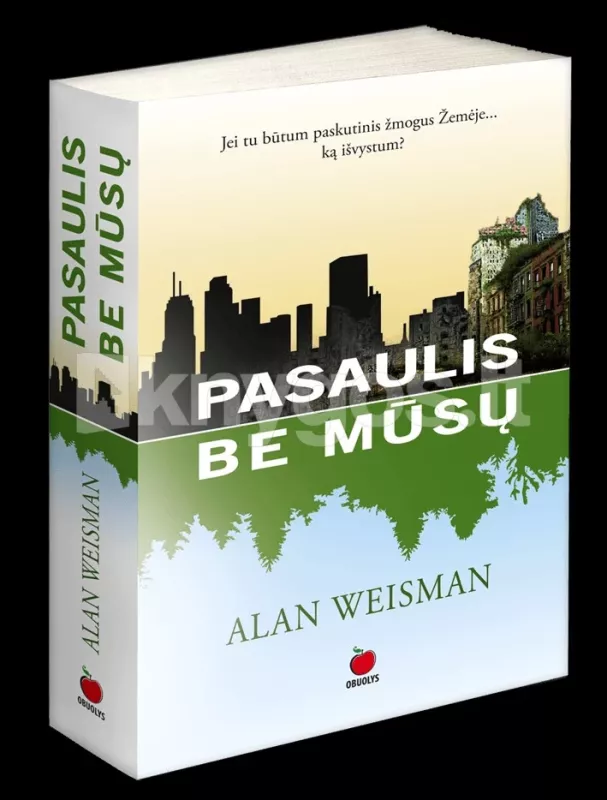 pasaulis be mūsų - Alan Weisman, knyga