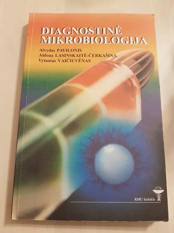 Diagnostinė mikrobiologija - Alvydas Pavilonis, knyga