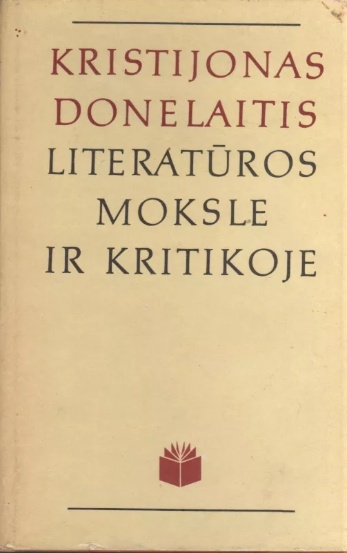 Kristijonas Donelaitis literatūros moksle ir kritikoje - Kostas ir kiti Doveika, knyga