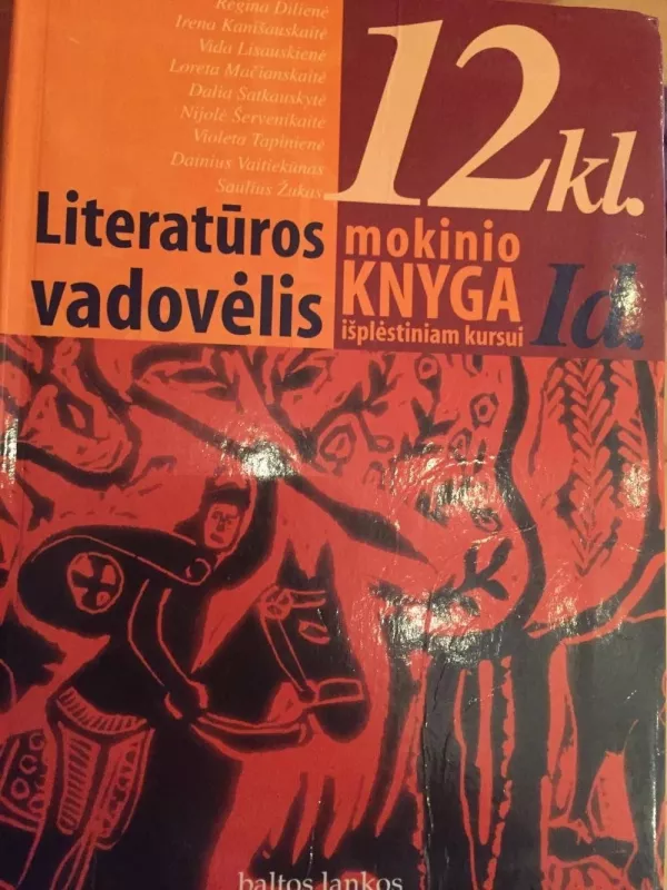 Literatūros vadovėlis mokinio knyga IŠPLĖSTINIAM kursui Id. 12 kl - Nijolė Šervenikaitė, knyga