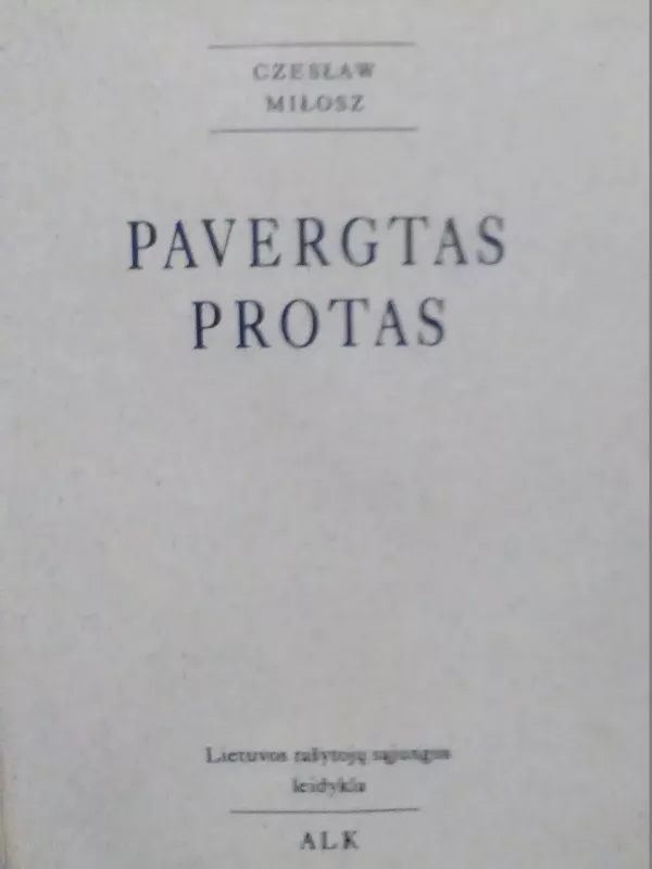 Pavergtas protas - Česlovas Milošas, knyga