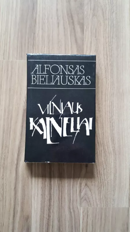Vilniaus kalneliai - Alfonsas Bieliauskas, knyga 2
