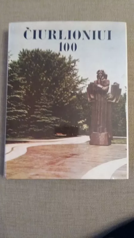 Čiurlioniui 100 - Autorių Kolektyvas, knyga 3