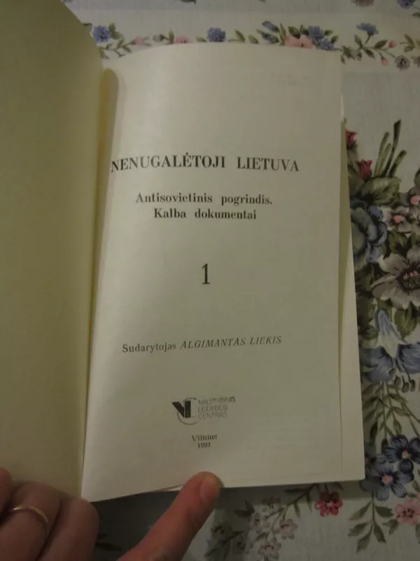 Nenugalėtoji Lietuva (1 knyga) - Algimantas Liekis, knyga 3