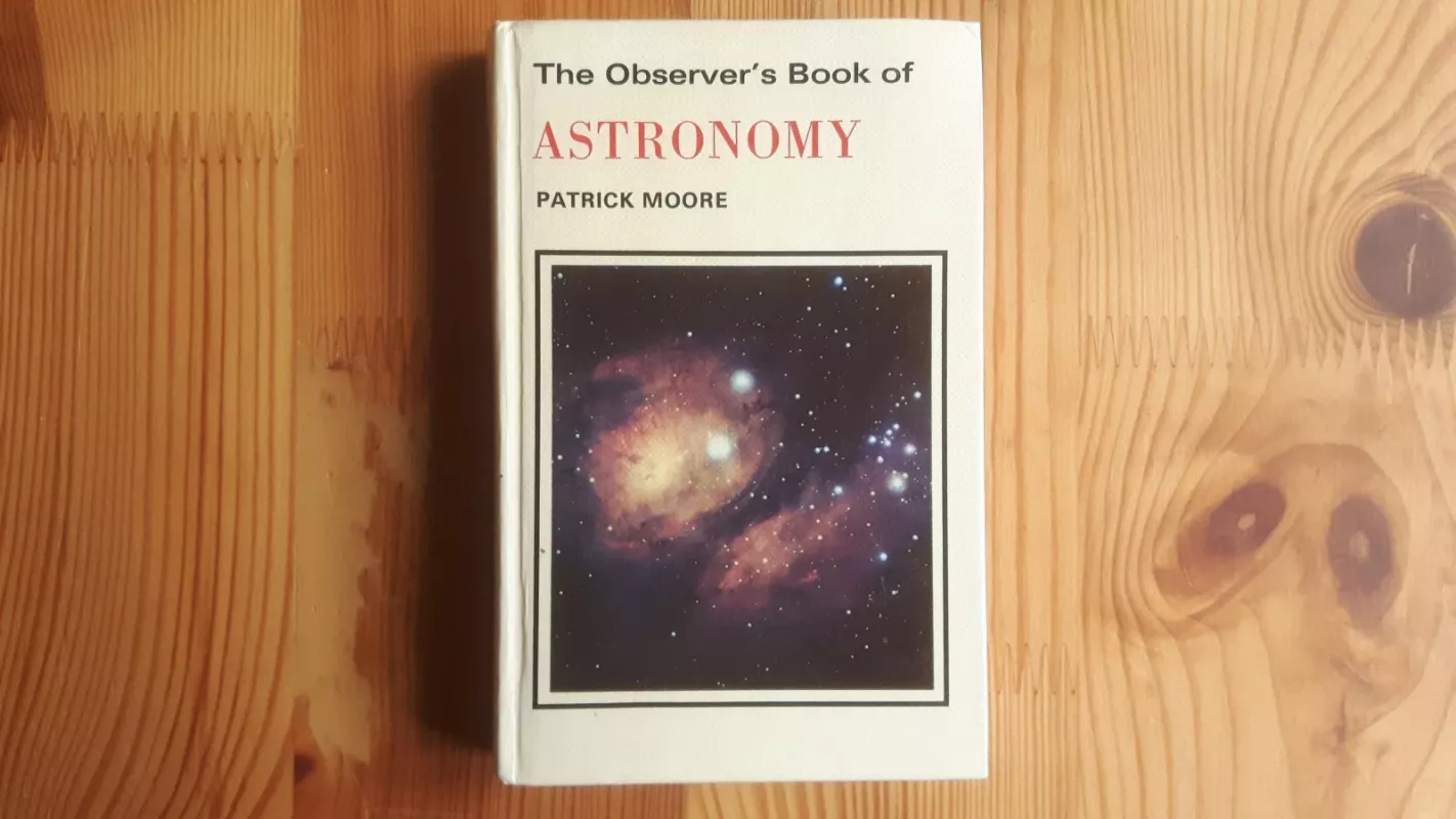 The Observer's book of Astronomy - Patrick Moore, knyga
