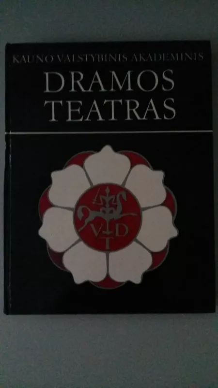 Kauno valstybinis akademinis dramos teatras, 1920-1990 - V. Savičiūnaitė, knyga 4