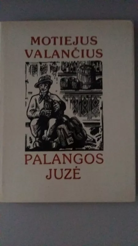 Palangos Juzė - Motiejus Valančius, knyga 5