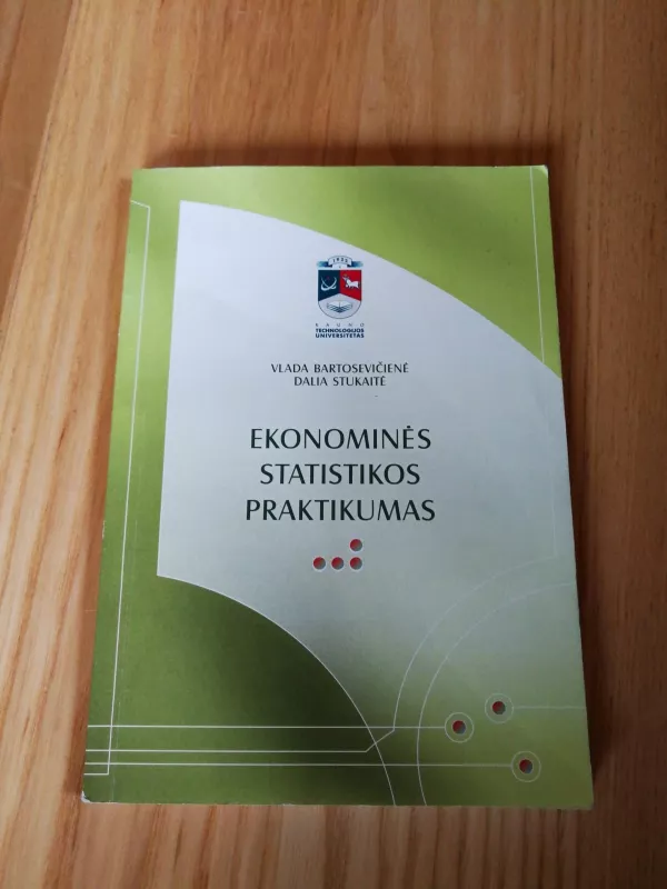Ekonominės statistikos praktikumas - Vladislava Bartosevičienė, knyga