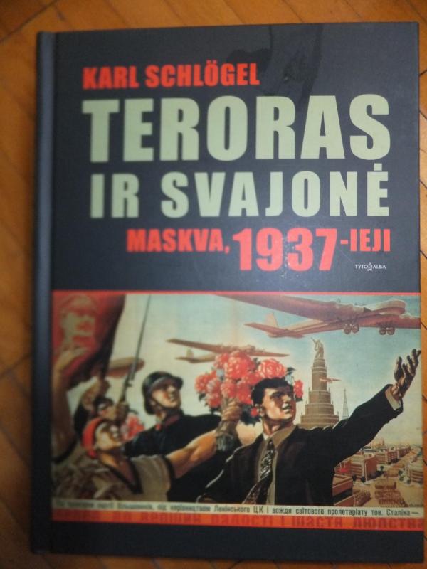 Teroras ir svajonė - Karl Schlögel, knyga 2