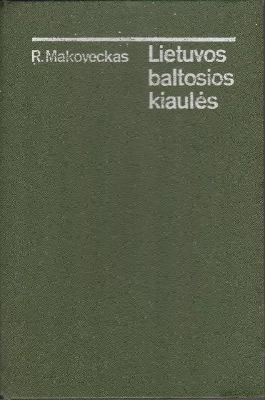 Lietuvos baltosios kiaulės - R. Makoveckas, knyga