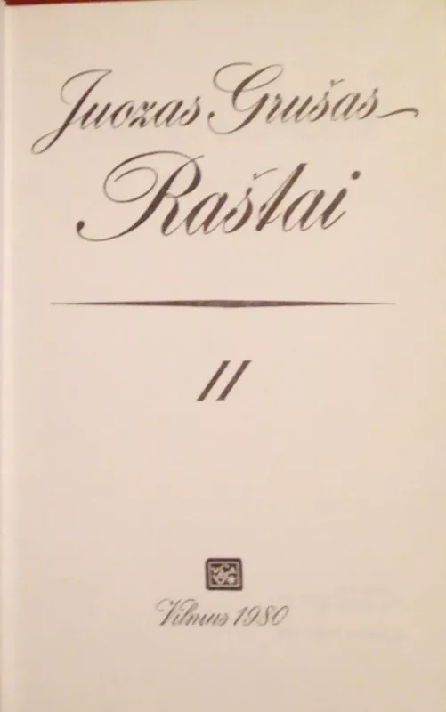 Raštai (IV tomas) - Juozas Grušas, knyga 3