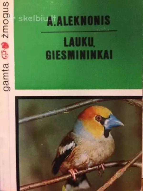 Laukų giesmininkai - Antanas Aleknonis, knyga