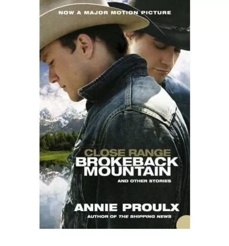 Close range: Brokeback mountain and other stories - Annie Proulx, knyga