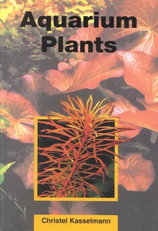 aquarium plants - Christel Kasselmann, knyga