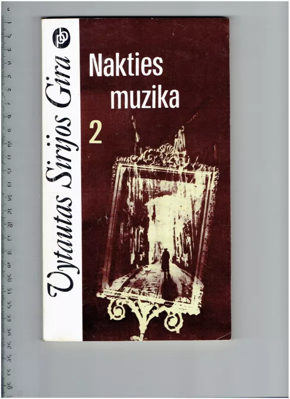 Nakties muzika (2 dalys) - Vytautas Sirijos Gira, knyga 2