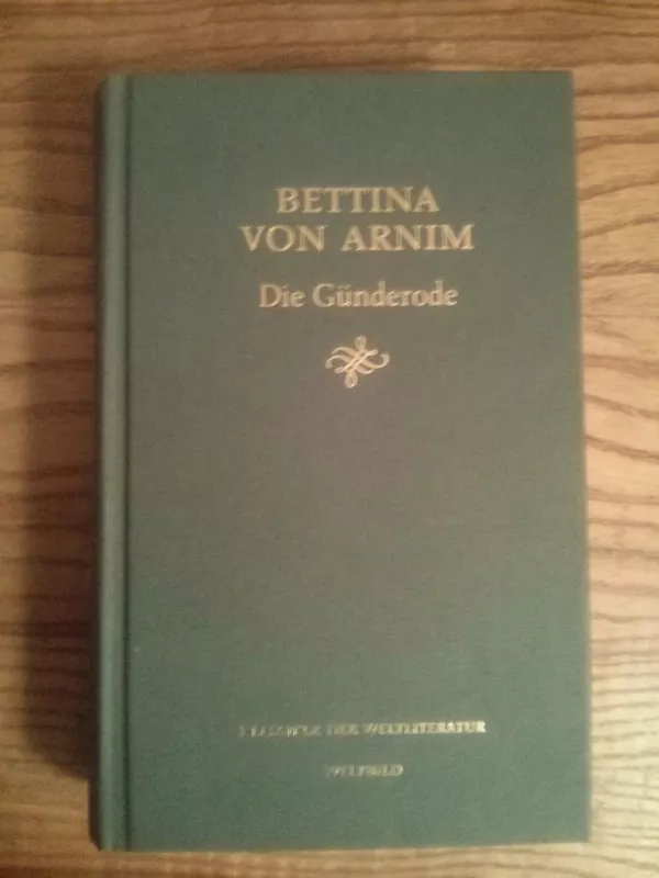 Die Günderode - Bettina von Arnim, knyga