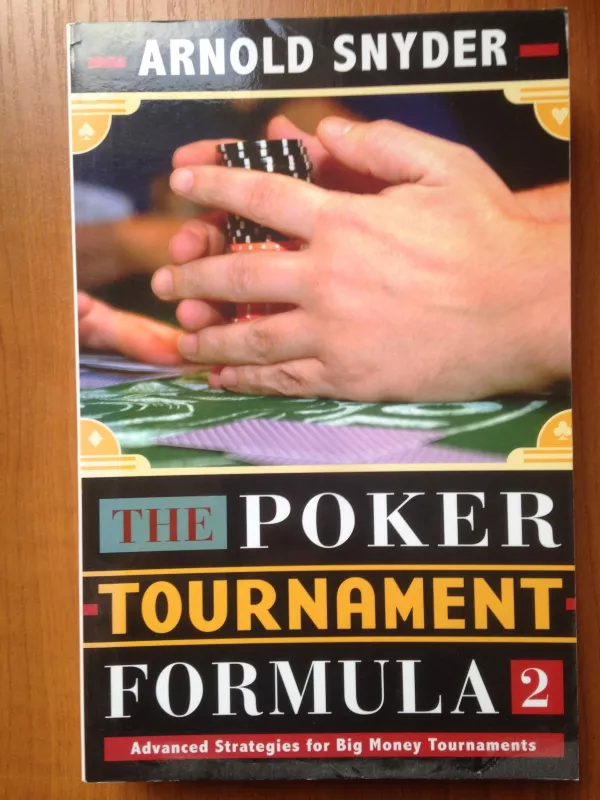 The Poker Tournament Formula 2 - Arnold Snyder, knyga