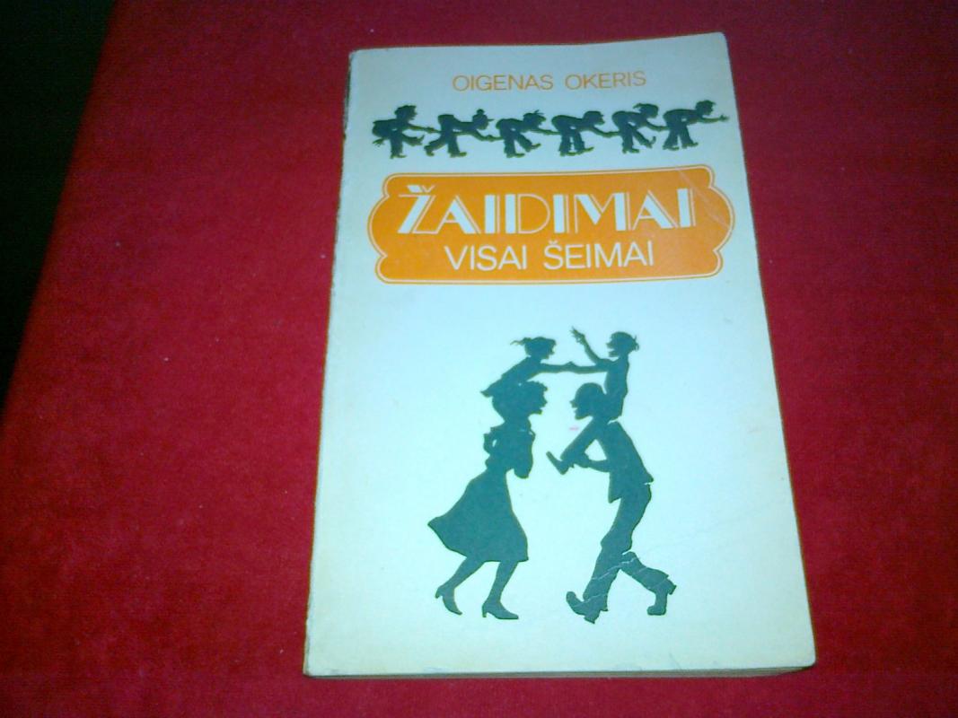 Žaidimai visai šeimai - Oigenas Okeris, knyga 3