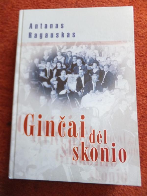 Ginčai dėl skonio - Antanas Ragauskas, knyga 2