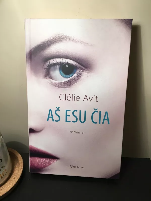 Aš esu čia - Avit Clélie, knyga 3