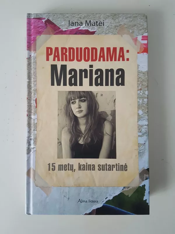 Parduodama: Mariana 15 metų, kaina sutartinė - Iana Matei, knyga