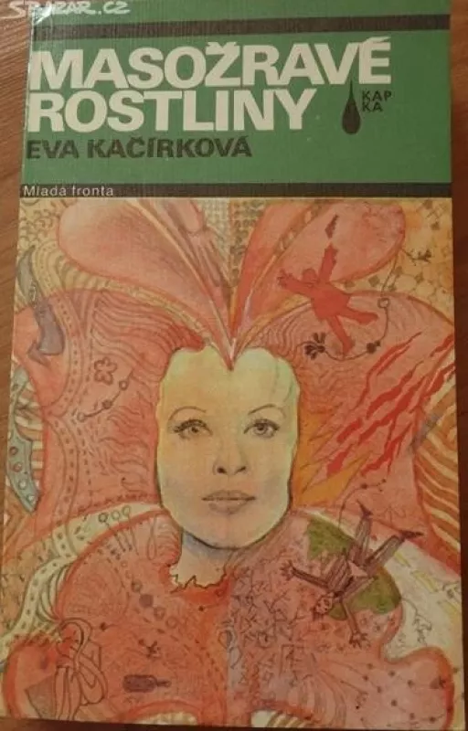Masožravé rostliny - Eva Kačirkova, knyga