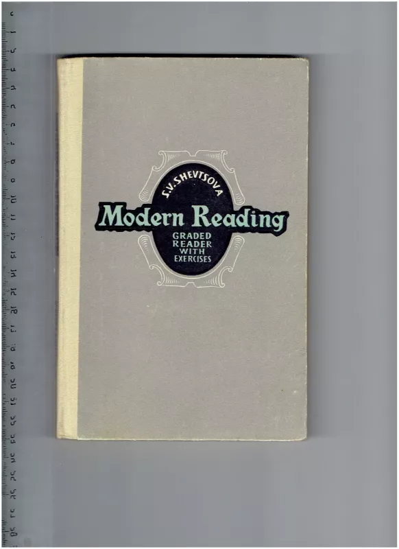 Modern Reading . Graded reader with exercises - S.V. Shevtsova, knyga