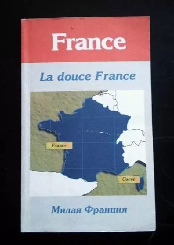 La douce France - Autorių Kolektyvas, knyga