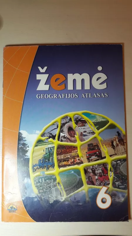 Žemė - geografijos atlasas 6 klasei - Autorių Kolektyvas, knyga