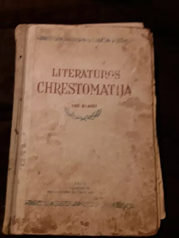 Literatūros chrestomatija VIII klasei - J. Būtėnas, ir kiti , knyga 3