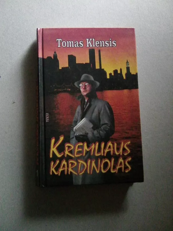 Kremliaus kardinolas - Tomas Klensis, knyga 4