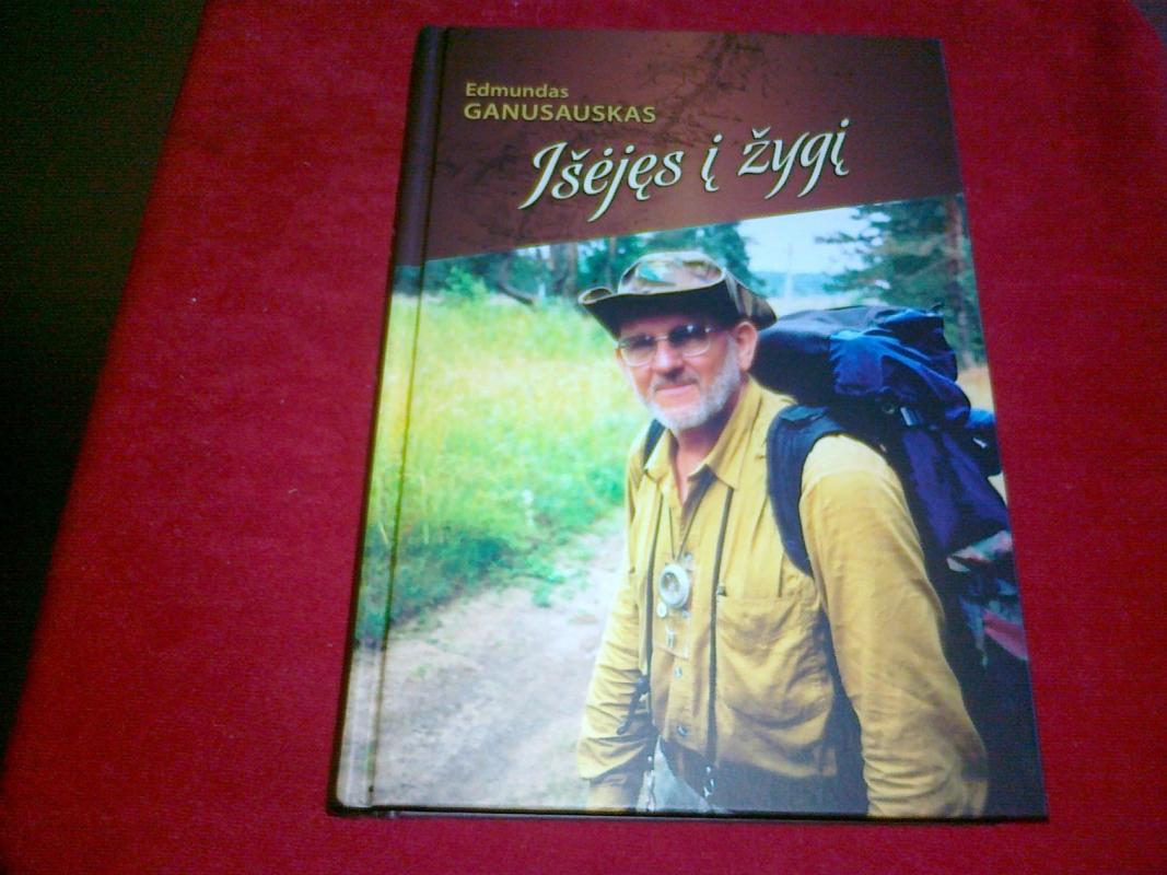 Išėjęs į žygį - Edmundas Ganusauskas, knyga 3