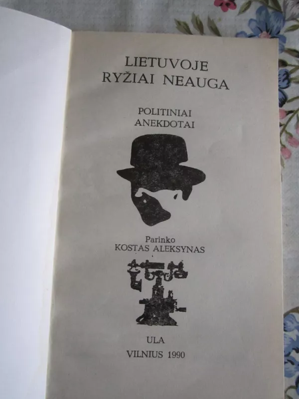 Lietuvoje ryžiai neauga - Kostas Aleksynas, knyga 3