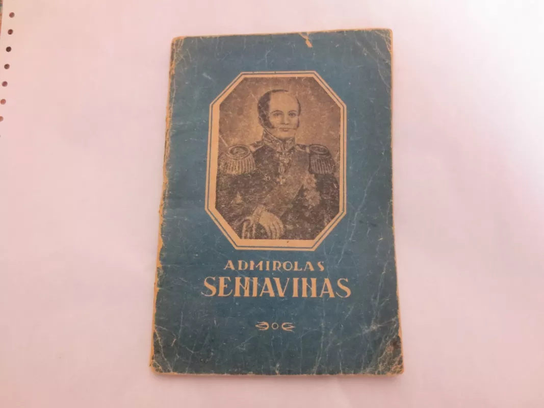 Admirolas Seniavinas - V. L Snegiriovas, knyga