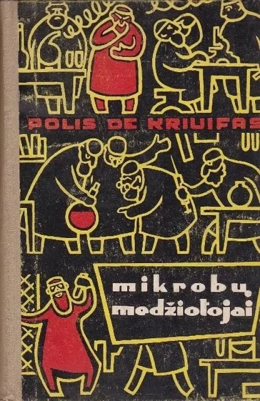 Mikrobų medžiotojai - Autorių Kolektyvas, knyga