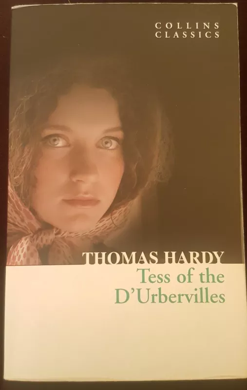 Tess of the D'Urbervilles - Thomas Hardy, knyga