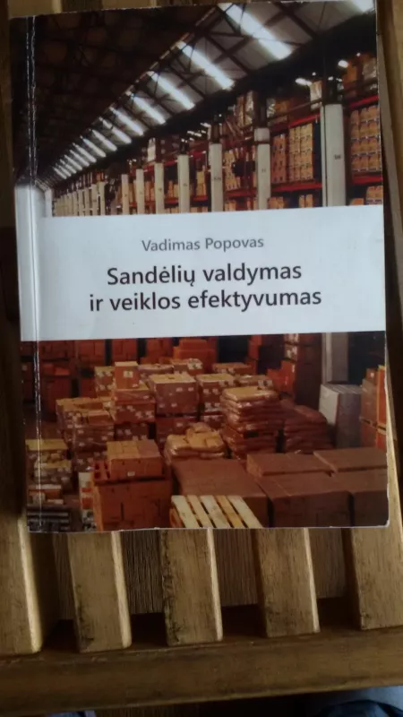 Sandėlių valdymas ir veiklos efektyvumas - Vadimas Popovas, knyga