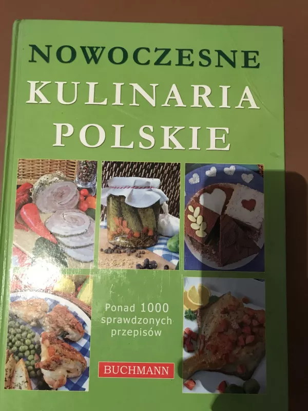 Nowoczesne kulinaria polskie - Autorių Kolektyvas, knyga