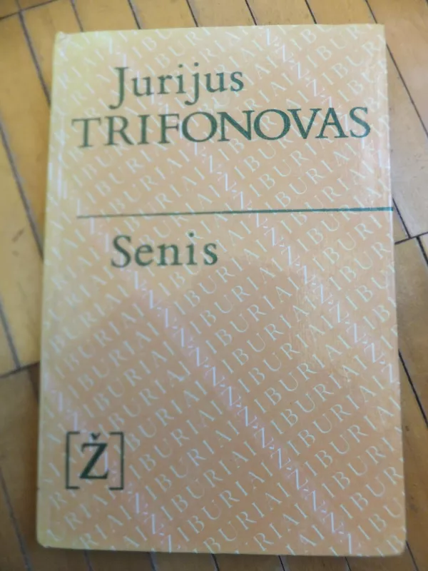 Senis - Jurijus Trifonovas, knyga 2