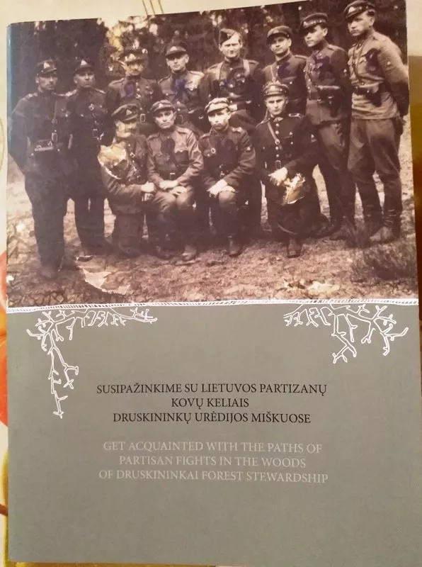 Susipažinkime su Lietuvos partizanų kovų keliais Druskininkų urėdijos miškuose - Autorių Kolektyvas, knyga