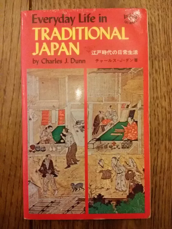 Everyday Life in Traditional Japan - Charles J. Dunn, knyga