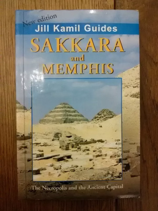 Sakkara and Memphis - Jill Kamil, knyga