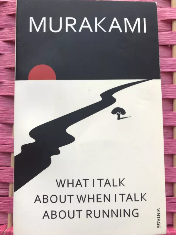 what i talk about when I talk about running - Haruki Murakami, knyga