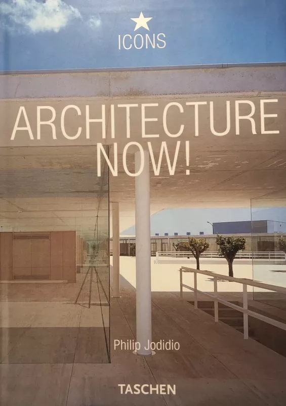 Architecture NOW! - Philip Jodidio, knyga
