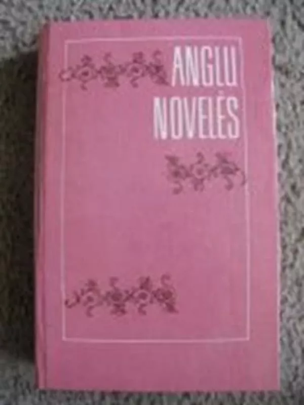 Anglų novelės - Autorių Kolektyvas, knyga